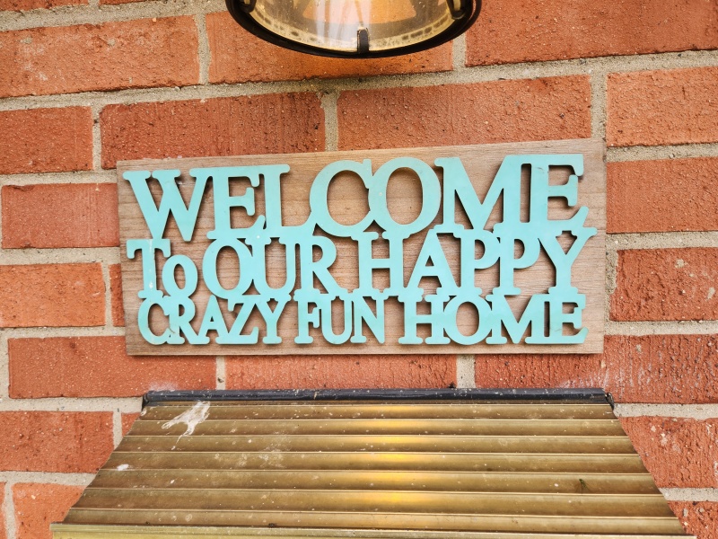 Welcome to Our Home sign